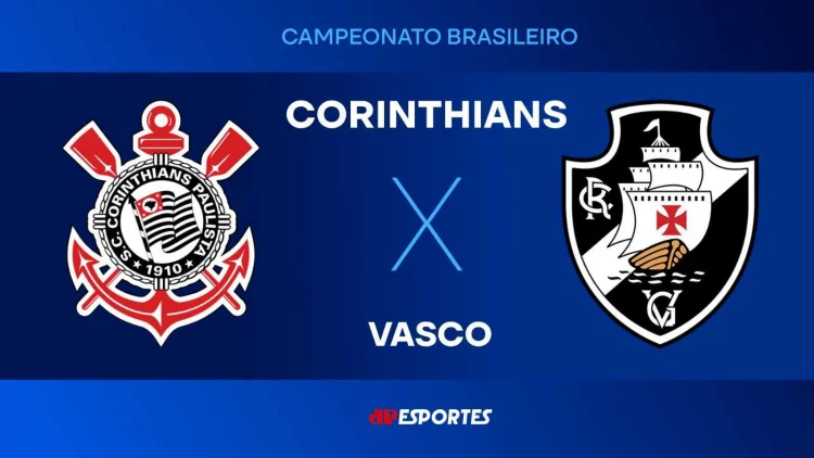 Corinthians x Vasco: onde assistir ao vivo, horário e transmissão