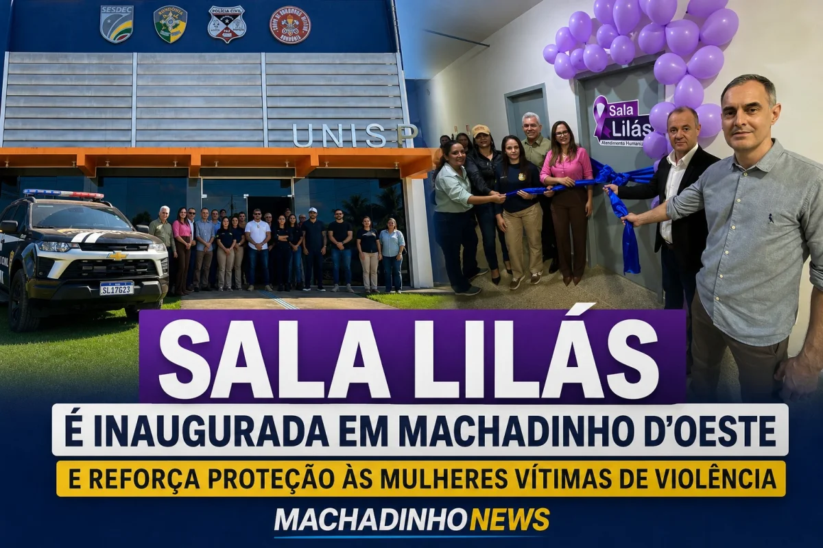 Machadinho d’Oeste inaugura Sala Lilás e recebe viatura para atendimento de mulheres vítimas de violência