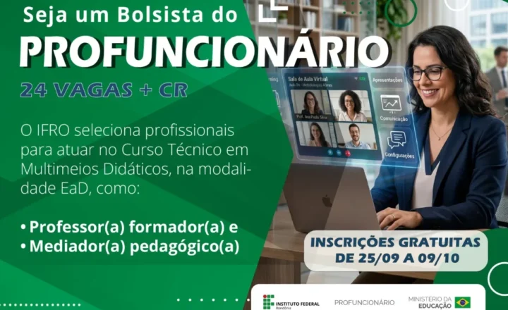 IFRO está com seleção aberta para professores formadores e mediadores pedagógicos do Programa Profuncionário