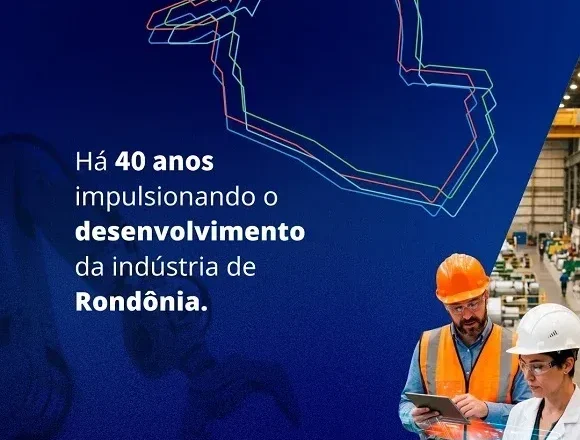 FIERO 40 anos: o motor de transformação e avanço de Rondônia