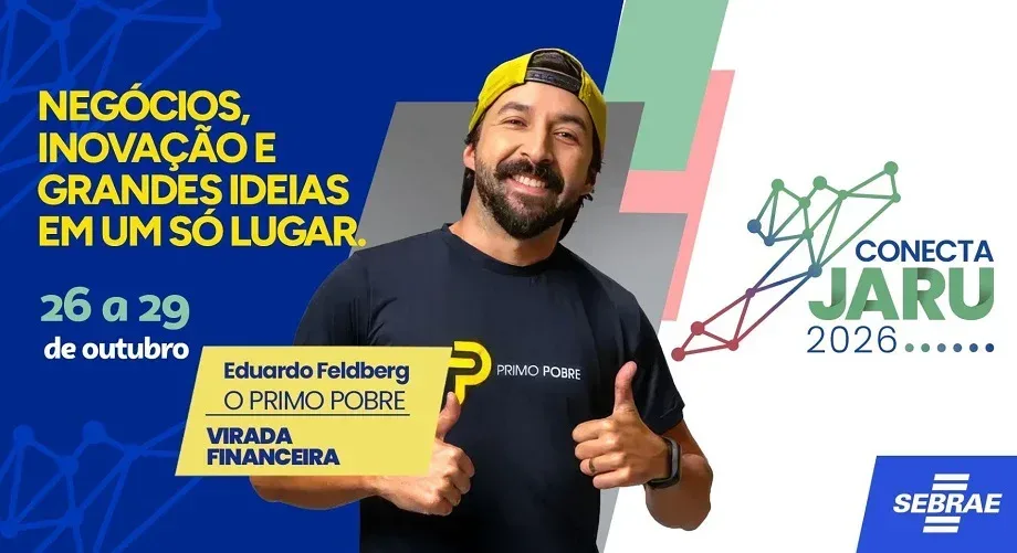 Conecta Jaru 2026 traz Primo Pobre e programação voltada ao empreendedorismo, inclusão e educação financeira Conecta Jaru 2026 traz Primo Pobre e programação voltada ao empreendedorismo, inclusão e educação financeira