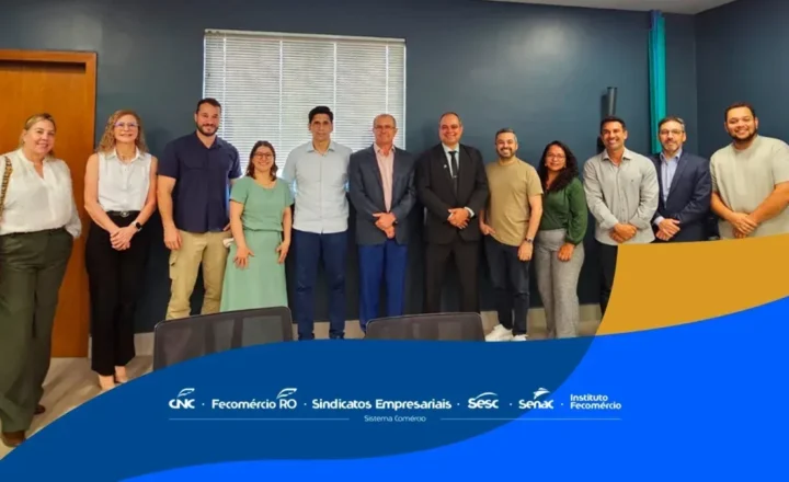 Fecomércio/RO e Entidades Empresariais realizam reuniões para debater novo modelo de licenciamento em Porto Velho