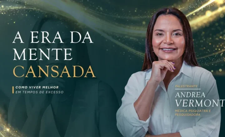 Palestra com Andrea Vermont aborda os impactos do excesso de estímulos e os desafios da vida contemporânea