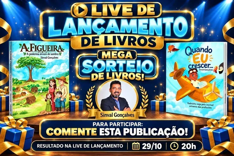 Escritor Sinval Gonçalves promove mega sorteio de livros em lançamento literário no dia 29 de outubro Escritor Sinval Gonçalves promove mega sorteio de livros em lançamento literário no dia 29 de outubro
