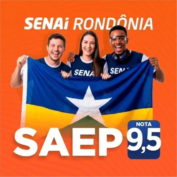 Senai de Rondônia é primeiro lugar no SAEP com nota 9,5