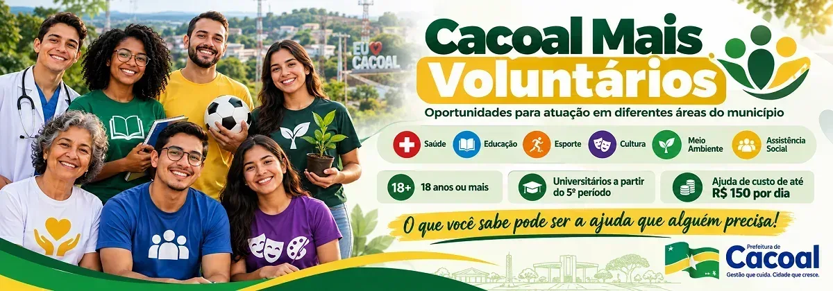 Cacoal Mais Voluntários abre oportunidades para atuação em diferentes áreas do município