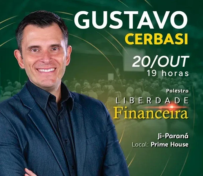 Gustavo Cerbasi faz no dia 20 grande palestra sobre inteligência financeira em Ji-Paraná